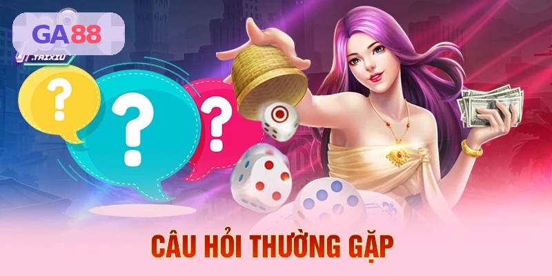 Những câu hỏi thường gặp khi tải GA88